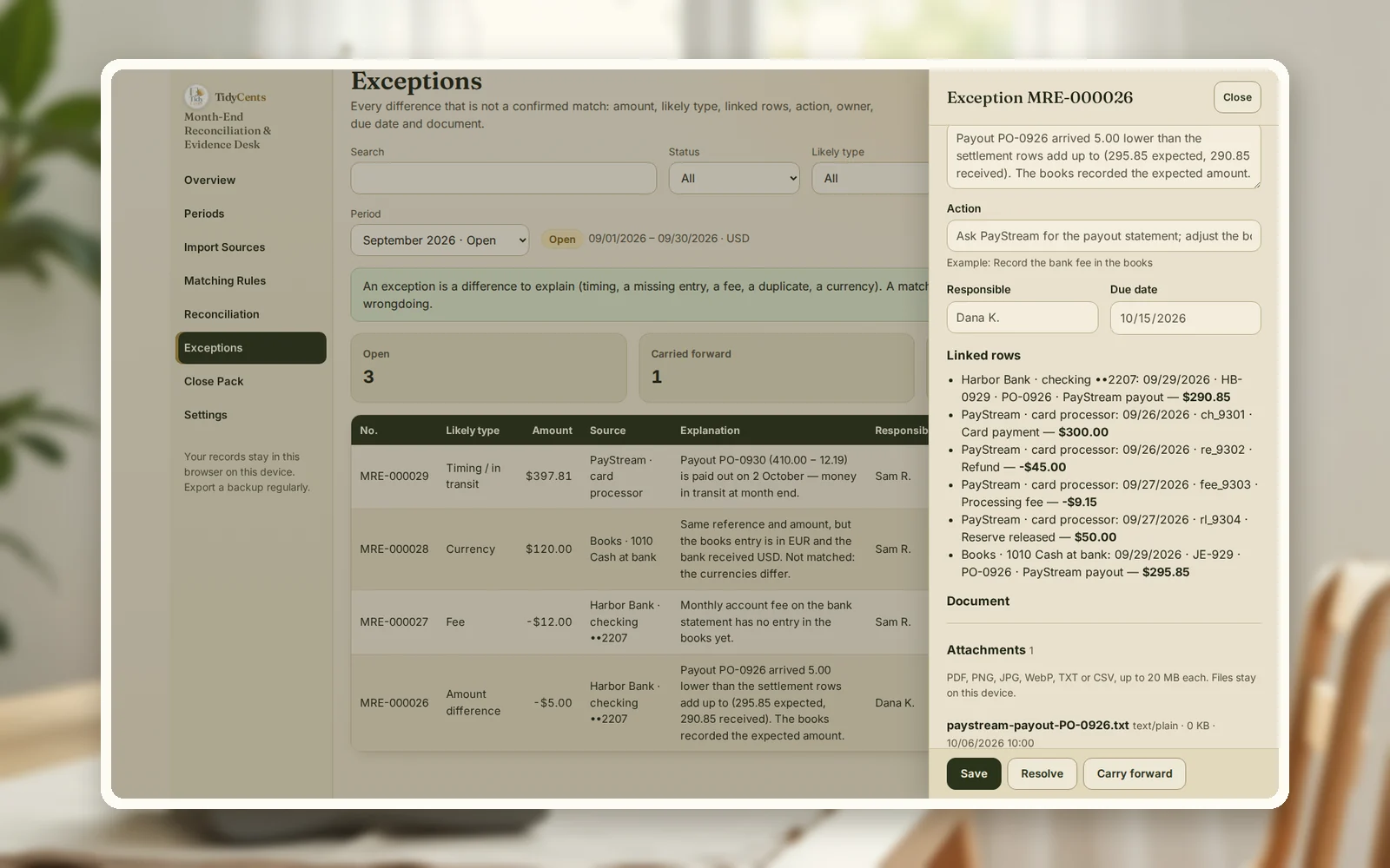 Exceptions in the Month-End Reconciliation & Evidence Desk: every difference with an explanation, an owner and a due date