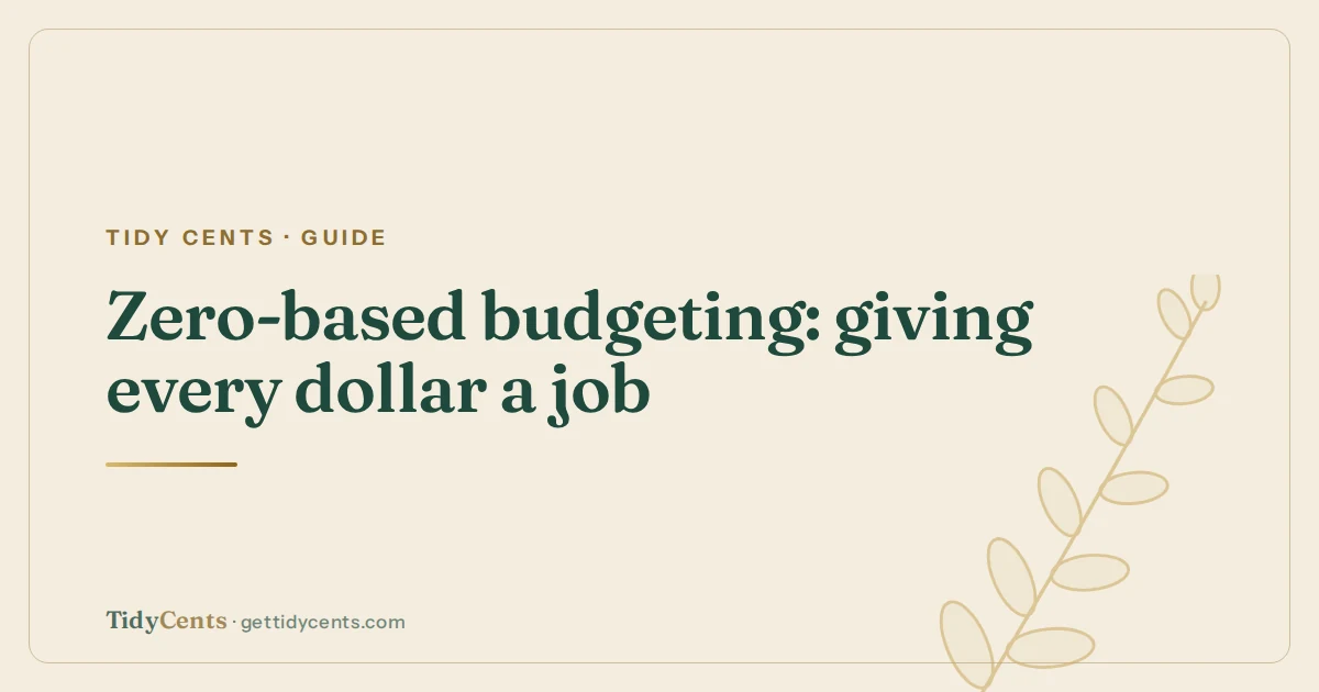 Zero-based budgeting: how to give every dollar a job